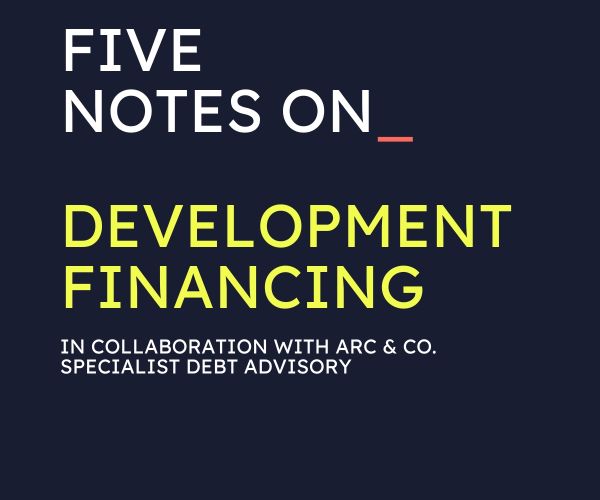 Rohan Short's five notes on development financing