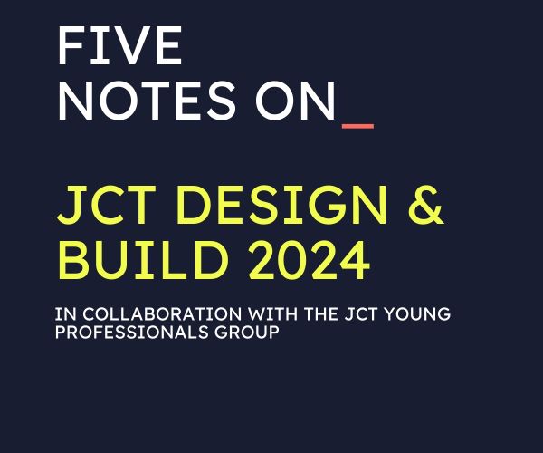 Rohan Short's five notes on the JCT Design and Build Contract 2024